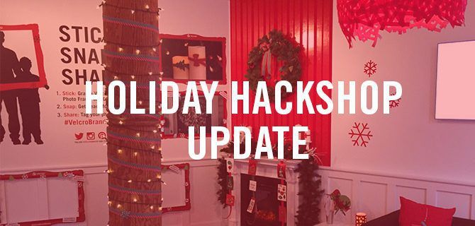 Holiday Hackshop Update
